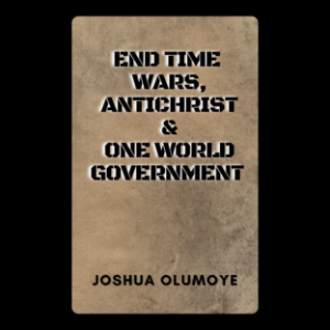 End Time Wars, Antichrist, & One World Government