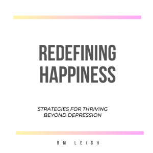 Redefining Happiness