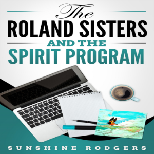 The Roland Sisters and the Spirit Program-logo