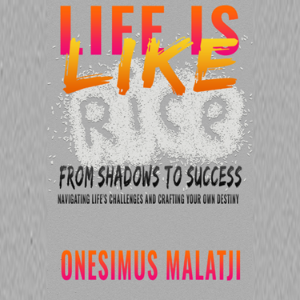 Life is Like Rice