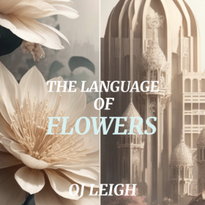 The Language of Flowers