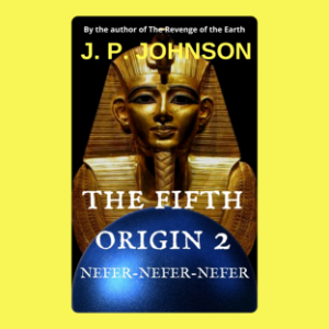 THE FIFTH ORIGIN 2. Nefer-Nefer-Nefer.