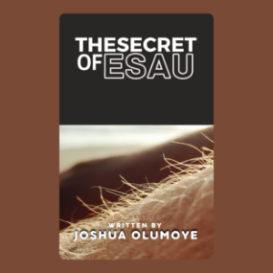 The Secret of Esau