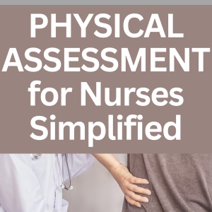 Physical Assessment for Nurses Simplified