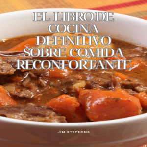 El libro de cocina definitivo sobre comida reconfortante