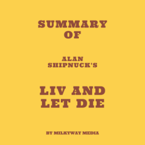 Summary of Alan Shipnuck's LIV and Let Die