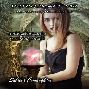 WITCHCRAFT 8 FOR  MODERN DAY MILLENNIALS