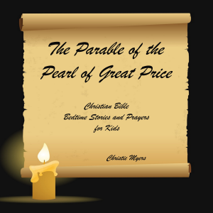 The Parable of the Pearl of Great Price