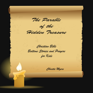 The Parable of the Hidden Treasure