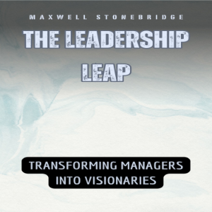 The Leadership Leap