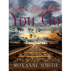 Dear Daughter as You Go