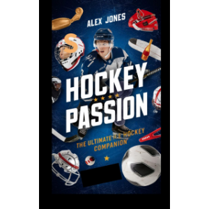 Hockey Passion: The Ultimate Ice Hockey Companion