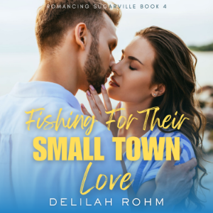 Fishing For Their Small Town Love