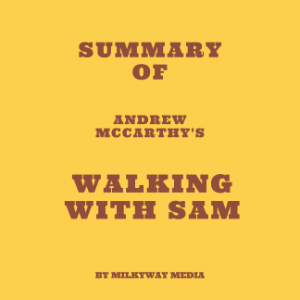 Summary of Andrew McCarthy's Walking with Sam-logo