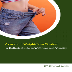 Ayurvedic Weight Loss Wisdom