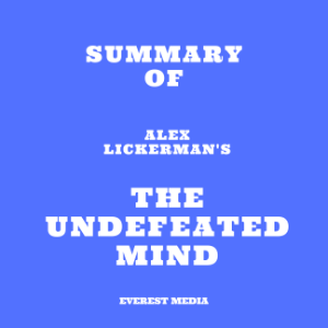Summary of Alex Lickerman's The Undefeated Mind-logo