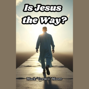 Is Jesus the Way?