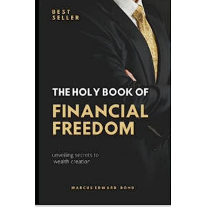 The Holy Book of Financial Freedom