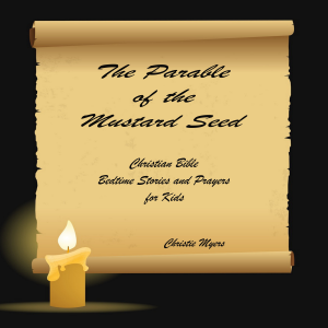 The Parable of the Mustard Seed