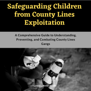 Safeguarding Children from County Lines Exploitation
