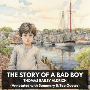 The Story of a Bad Boy (Unabridged)