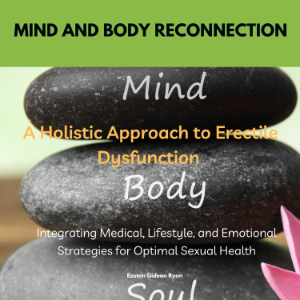 A Holistic Approach to Erectile Dysfunction