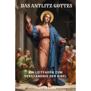 Das Antlitz Gottes - Ein Leitfaden Zum Verständnis Der Bibel-logo