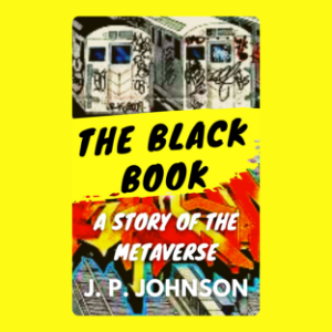 THE BLACK BOOK. A Story of the Metaverse