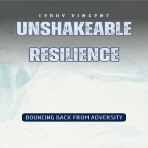 Unshakeable Resilience