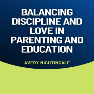 Balancing Discipline and Love in Parenting and Education-logo