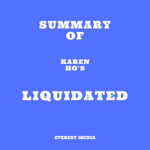 Summary of Karen Ho's Liquidated-logo