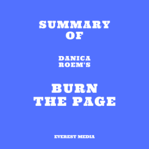 Summary of Danica Roem's Burn the Page