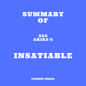 Summary of Asa Akira's Insatiable