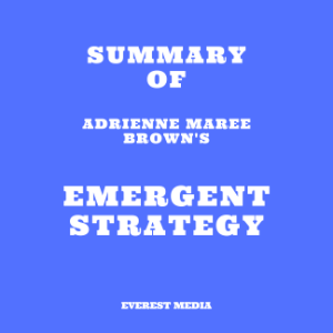 Summary of Adrienne Maree Brown's Emergent Strategy-logo