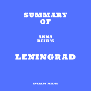 Summary of Anna Reid's Leningrad-logo