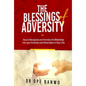 The Blessings Of Adversity