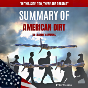 Summary of American Dirt by Jeanine Cummins
