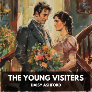The Young Visiters (Unabridged)