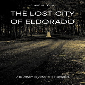 The Lost City of Eldorado