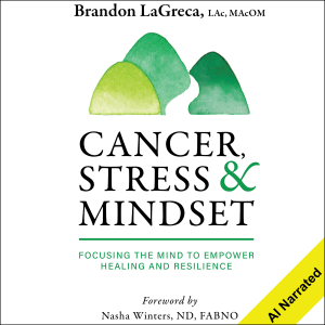 Cancer, Stress & Mindset