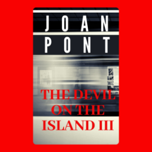 The Devil on the Island III. Dogs of War.