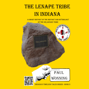 The Lenape Tribe in Indiana