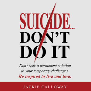 Chapter 1 – I Don’t Want to Live Anymore