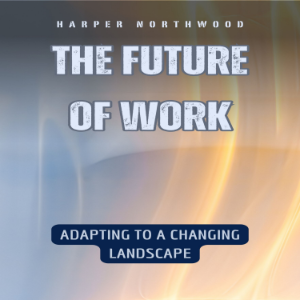 The Future of Work