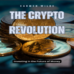 The Crypto Revolution