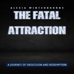 The Fatal Attraction