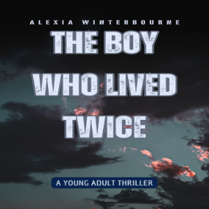 The Boy Who Lived Twice