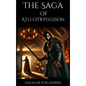 The Saga of Atli Otryggsson