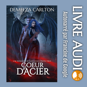 Cœur d'Acier: Une Romance de Gargouille Protectrice