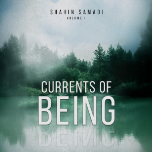 CURRENTS OF BEING: